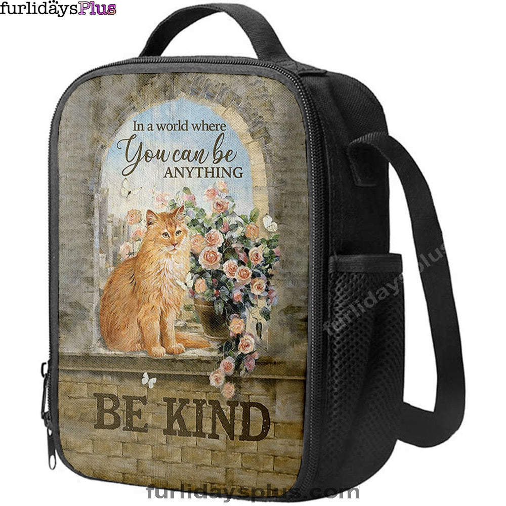 Christian Lunch Bag, Brown Cat In A World Where You Can Be Anything Lunchbag, Lunch Bag, Lunch Bags For Adults