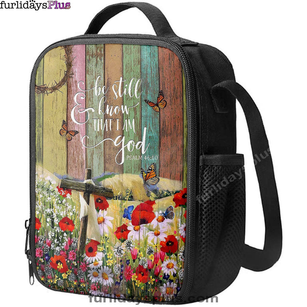 Christian Lunch Bag, Flower Field Butterfly Be Still And Know That I Am God Lunchbag, Lunch Bag, Lunch Bags For Adults