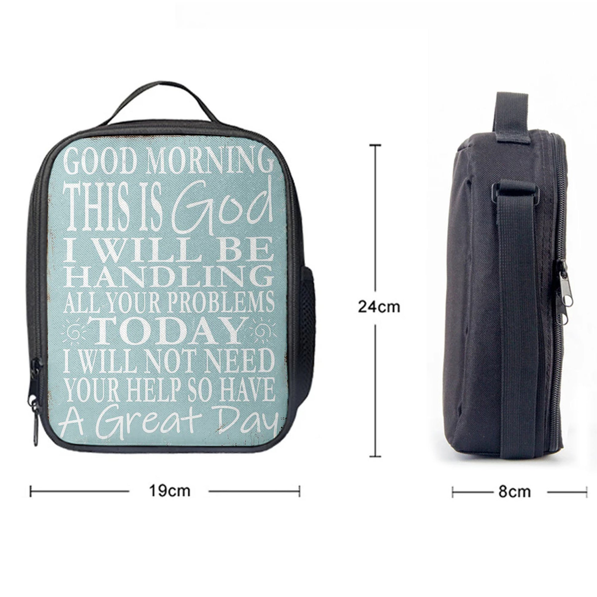 Christian Lunch Bag, Lunch Bag, Good Morning This Is God I Will Be Handling All Your Problems Today Lunch Bag, Lunch Bags For Adults