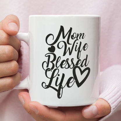 Christian Mug, Christian Coffee Mug, Mom Wife Blessed Life Blessed, Religious Coffee Mugs, Scripture Coffee Mugs