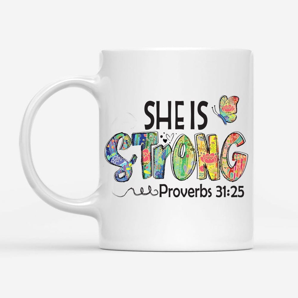 Christian Mug, Christian Coffee Mug She Is Strong Proverbs 3125, Butterfly, Religious Coffee Mugs, Scripture Coffee Mugs
