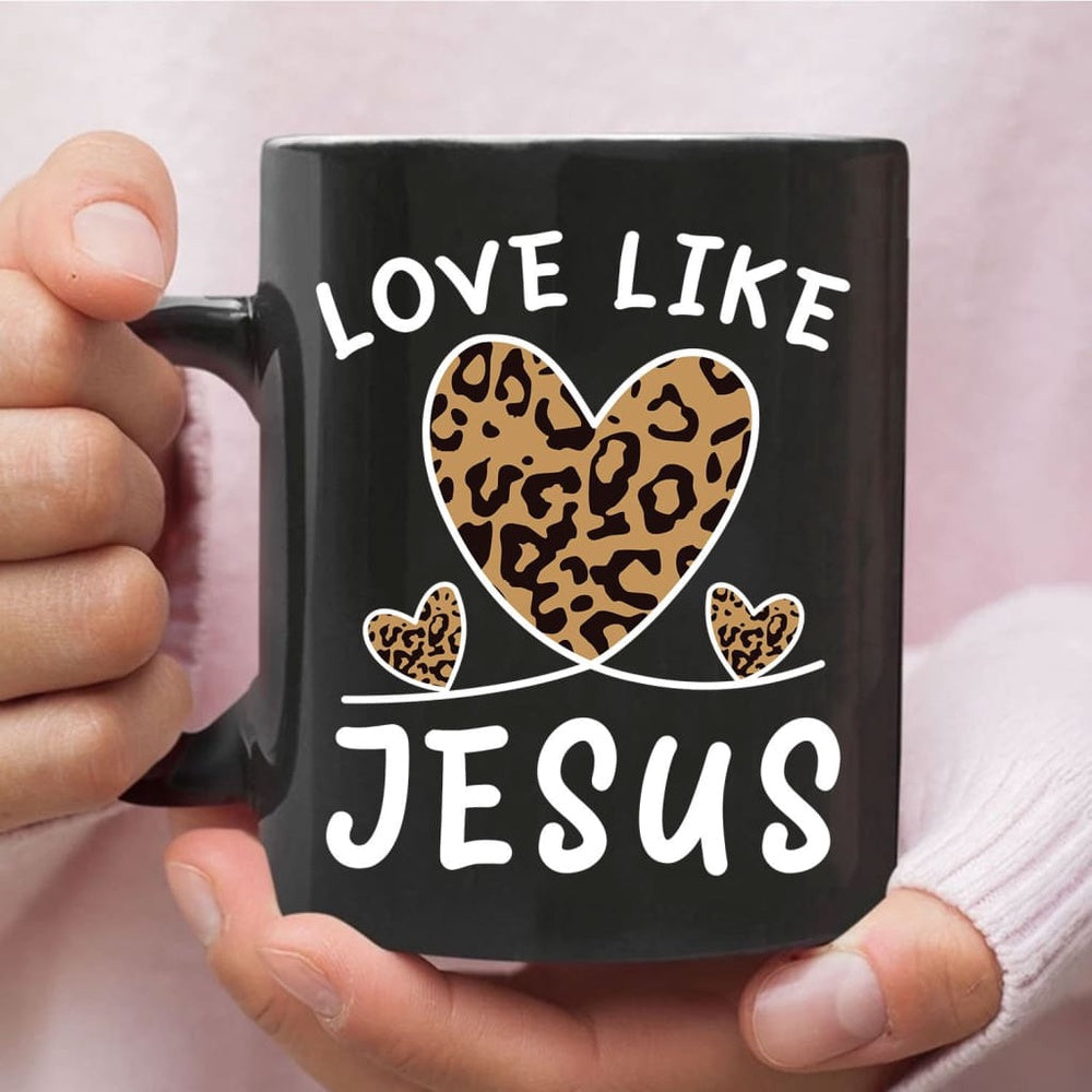Christian Mug, Christian Mug, Love Like Jesus Leopard, Religious Coffee Mugs, Scripture Coffee Mugs