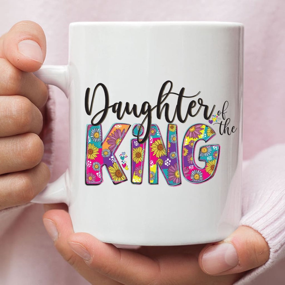 Christian Mug, Daughter Of The King Coffee Mug, Religious Coffee Mugs, Scripture Coffee Mugs