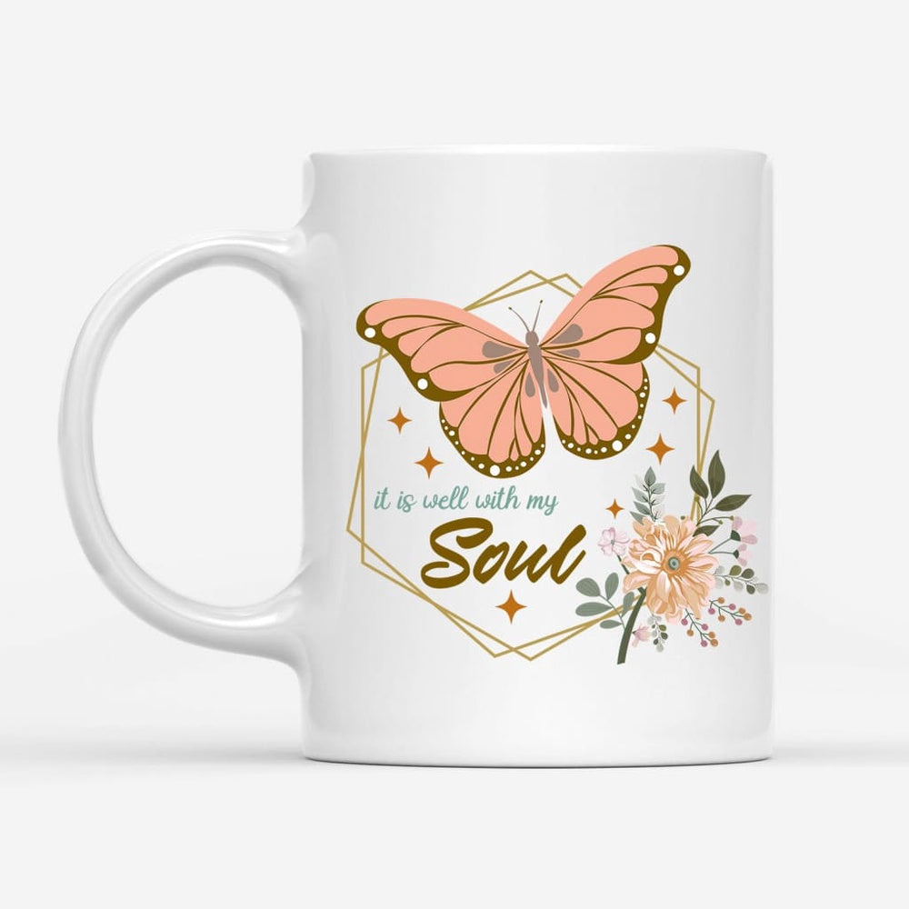 Christian Mug, Flowers Butterfly It Is Well With My Soul Mug, Religious Coffee Mugs, Scripture Coffee Mugs