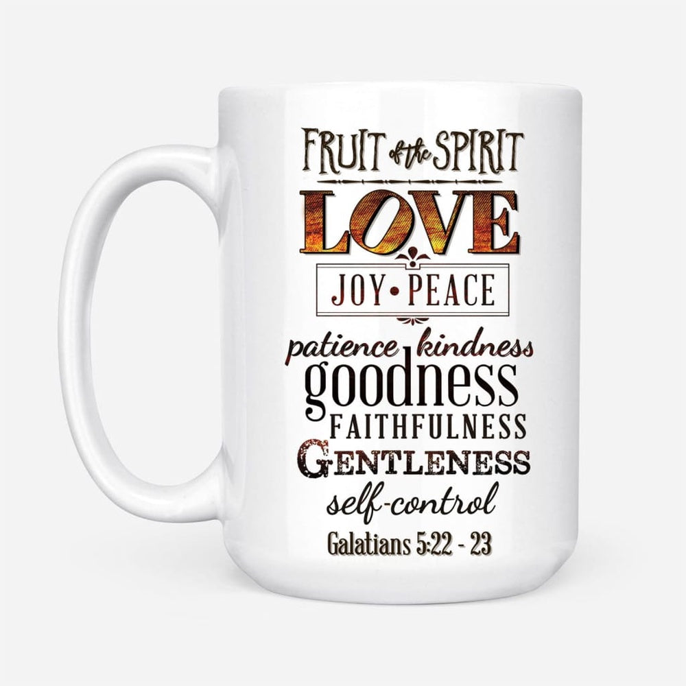 Christian Mug, Fruit Of The Spirit, Bible Verse, Christian Coffee Mug, Religious Coffee Mugs, Scripture Coffee Mugs