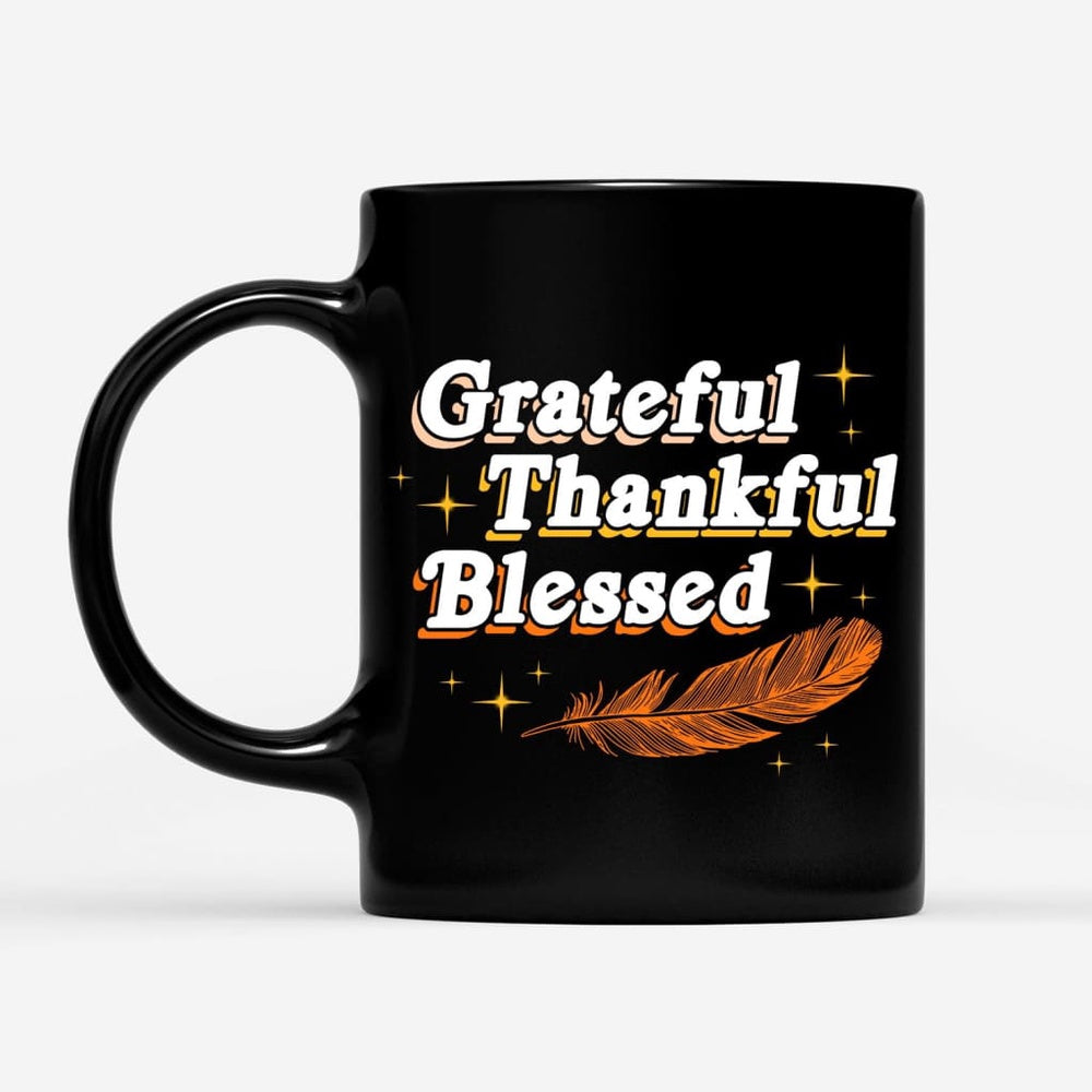 Christian Mug, Grateful Thankful Blessed Thanksgiving Coffee Mug, Religious Coffee Mugs, Scripture Coffee Mugs