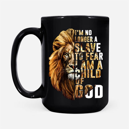 Christian Mug, I Am No Longer A Slave To Fear I Am A Child Of God Coffee Mug, Religious Coffee Mugs, Scripture Coffee Mugs