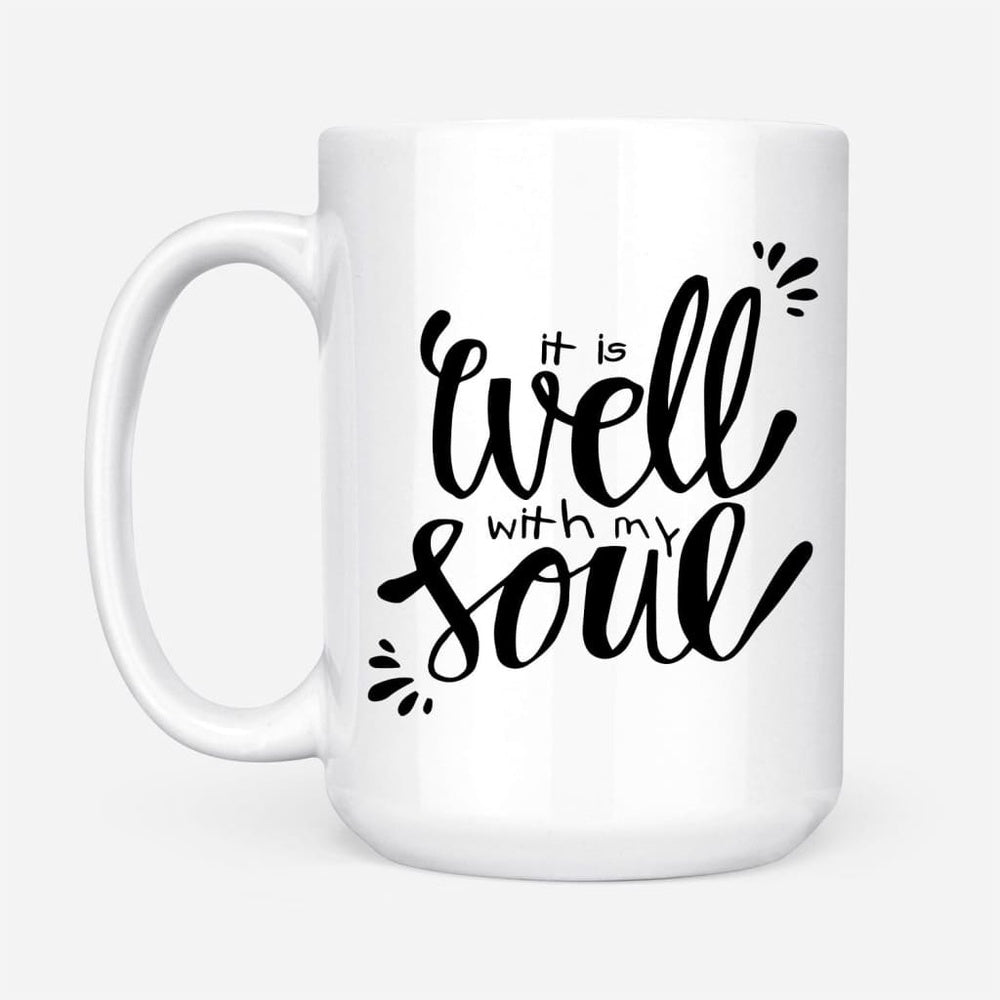 Christian Mug, It Well With My Soul Christian Coffee Mug, Religious Coffee Mugs, Scripture Coffee Mugs