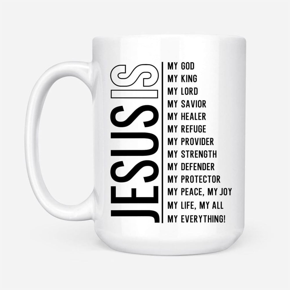Christian Mug, Jesus My Lord My God My All, Christian Coffee Mug, Religious Coffee Mugs, Scripture Coffee Mugs