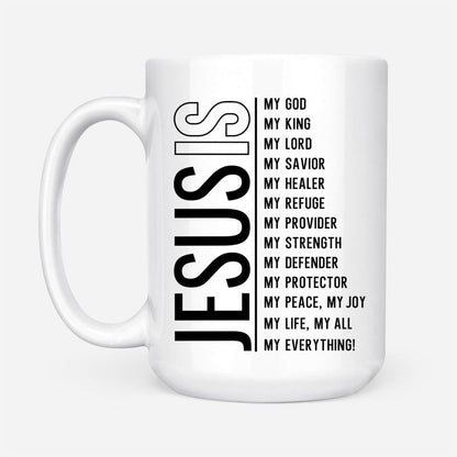 Christian Mug, Jesus My Lord My God My All, Christian Coffee Mug, Religious Coffee Mugs, Scripture Coffee Mugs