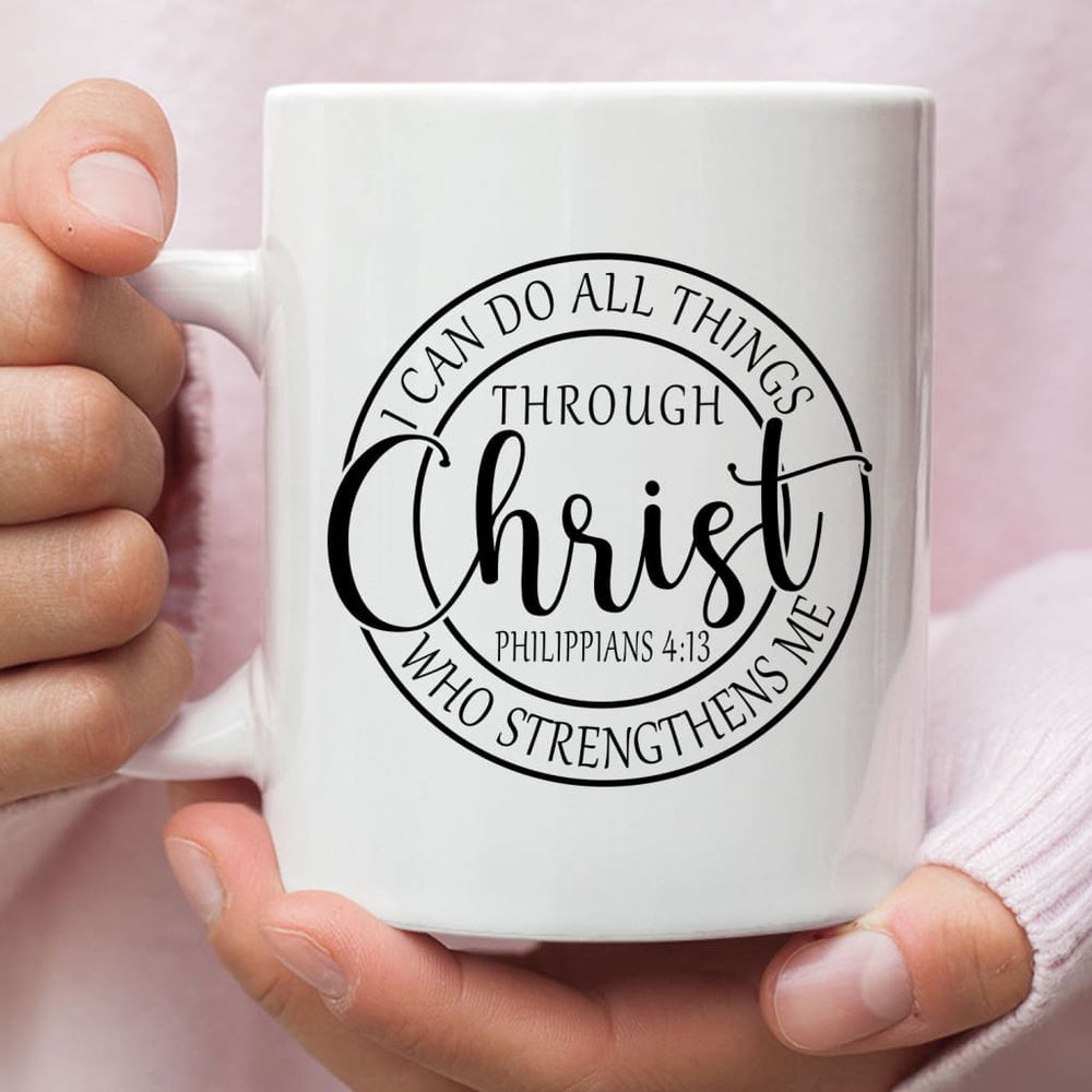 Christian Mug, Philippians 413 Mug I Can Do All Things Through Christ Christian Coffee Mug, Religious Coffee Mugs, Scripture Coffee Mugs