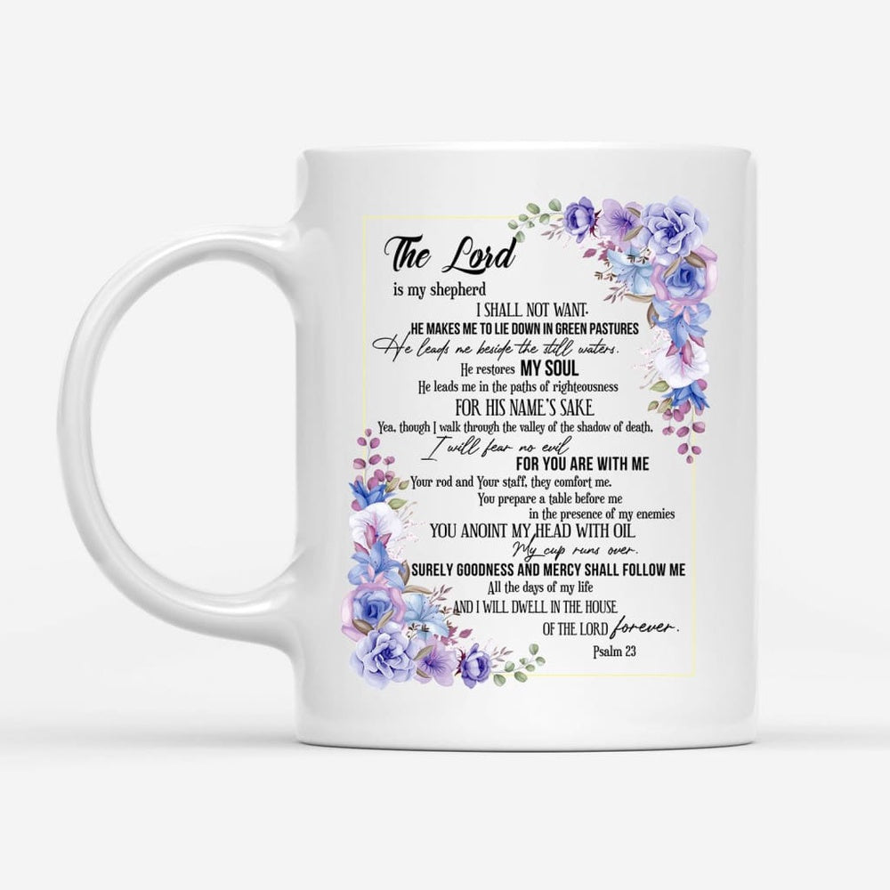 Christian Mug, The Lord Is My Shepherd Psalm 23 Coffee Mug, Religious Coffee Mugs, Scripture Coffee Mugs