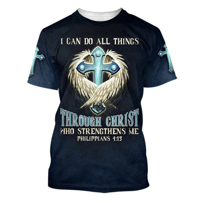 Christian T Shirt, Cross I Can Do All Things Through Christ Who Strengthens Me 3D T-Shirt, Religious Shirts