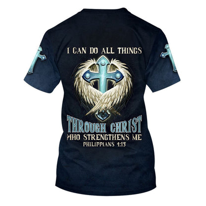 Christian T Shirt, Cross I Can Do All Things Through Christ Who Strengthens Me 3D T-Shirt, Religious Shirts