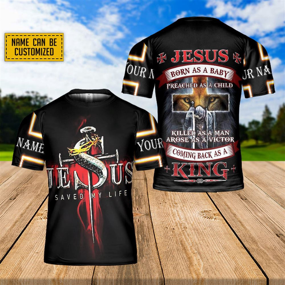 Christian T Shirt, Custom Name Lion Of Judah Warrior Of God Jesus Saved My Life Jesus King Catholic All Over Print T-Shirt