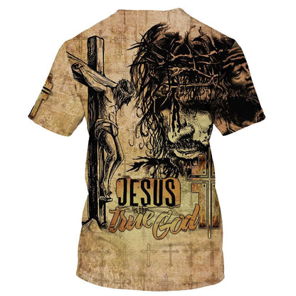 Christian T Shirt, Jesus Is True God Jesus Christ Crucified All Over Print T-Shirt, Religious Shirts