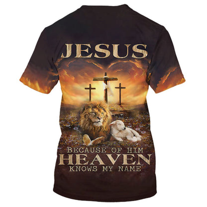 Christian T Shirt, Jesus Lion And Lamb Jesus Because Of Him Heaven Knows My Name All Over Print T-Shirt, Religious Shirts