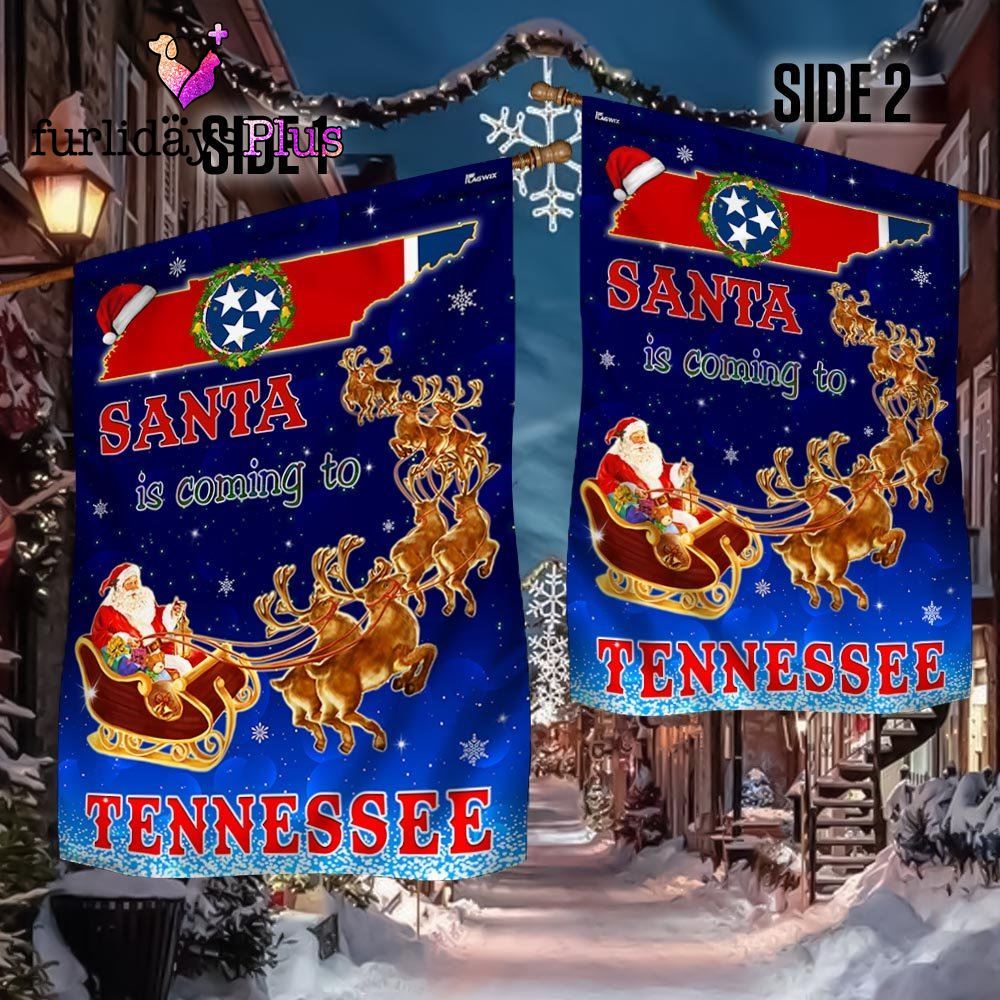 Christmas Flag, Tennessee Christmas Flag Santa Is Coming To Tennessee