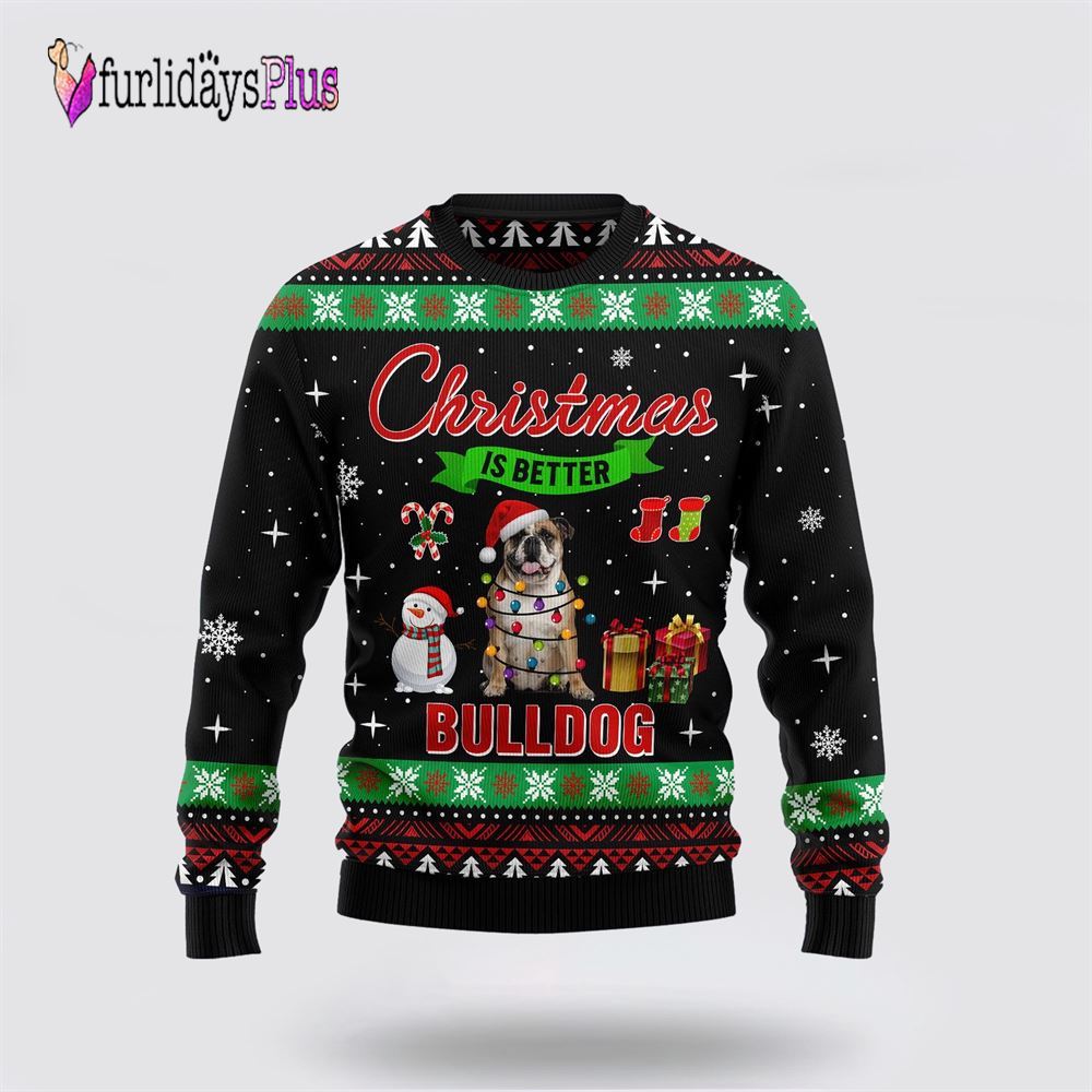 Christmas Is Better With Bulldog Ugly Christmas Sweater, Dog Lover Christmas Sweater