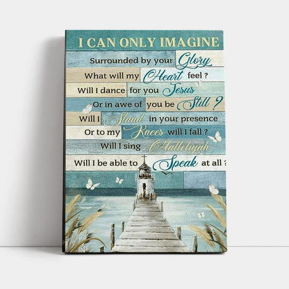 Church Painting By The River I Can Only Imagine Canvas Poster