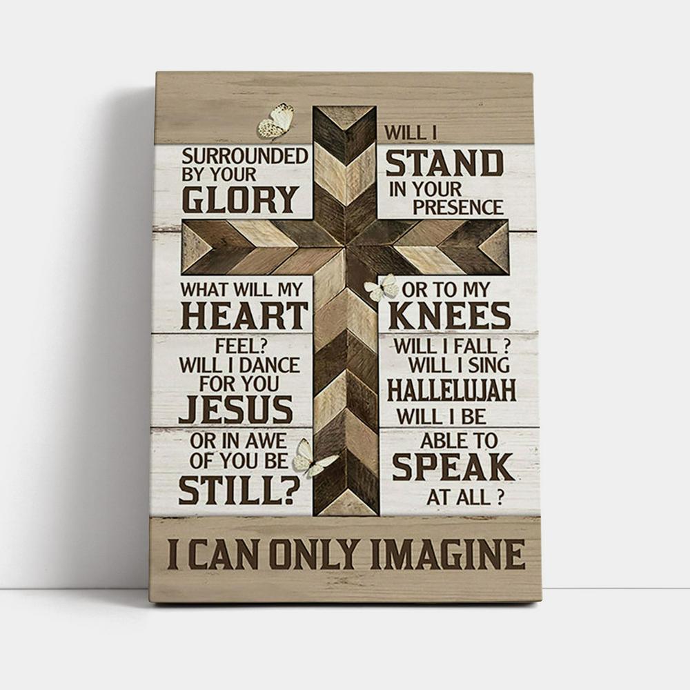 Classic Cross I Can Only Imagine Canvas Art - Bible Verse Wall Art - Christian Inspirational Wall Decor