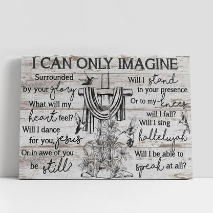 Cross Black And White Drawing I Can Only Imagine Canvas Poster