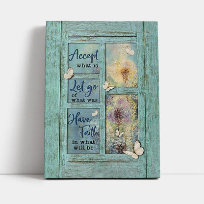 Dandelion Accept What Is Let Go Canvas Art - Bible Verse Wall Art - Christian Inspirational Wall Decor