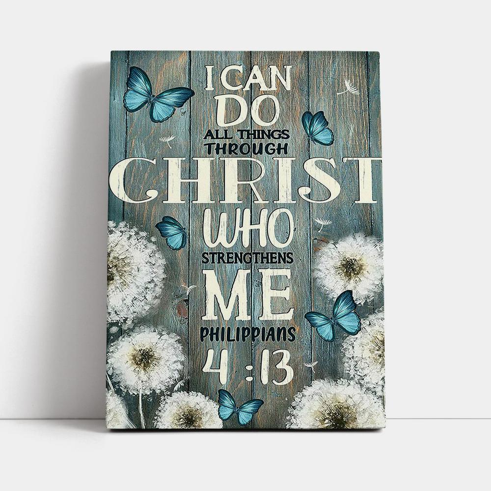 Dandelion Butterfly I Can Do All Things Through Christ Who Strengthens Me Canvas Art - Bible Verse Wall Art - Religious Home Decor