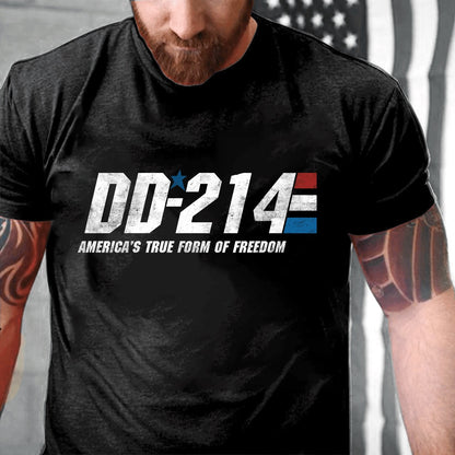 Dd214 Shirt, DD-214 Shirt DD-214 America's True Form Of Freedom Shirt, Veterans Day Shirts