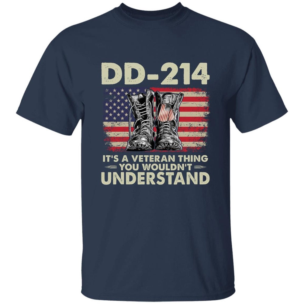 Dd214 Shirt, DD-214 Shirt It's A Veteran Thing You Wouldn't Understand DD-214 T-Shirt, Veterans Day Shirts