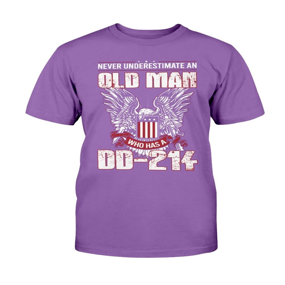 Dd214 Shirt, Never Underestimate An Old Man Who Has A DD-214 T-Shirt, Veterans Day Shirts
