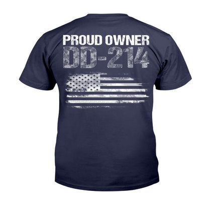 Dd214 Shirt, Patriotic Military Veteran Status Proud Owner DD-214 T-Shirt, Veterans Day Shirts