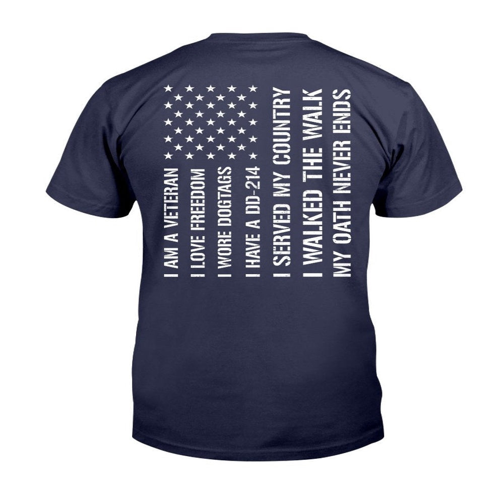 Dd214 Shirt, Veteran Shirt I Am Veteran I Love Freedom I Have A DD-214 T-Shirt, Veterans Day Shirts