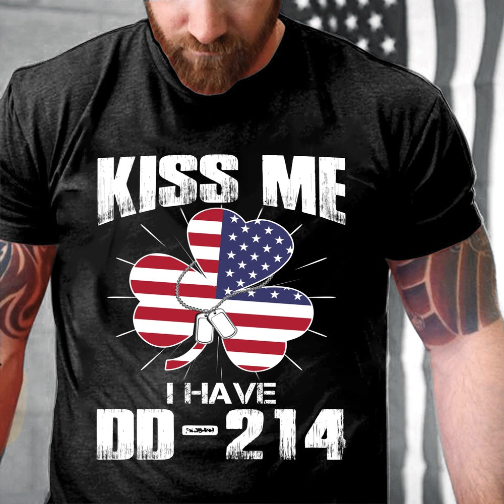 Dd214 Shirt, Veteran Shirt Kiss Me I Have DD-214 T-Shirt, Veterans Day Shirts