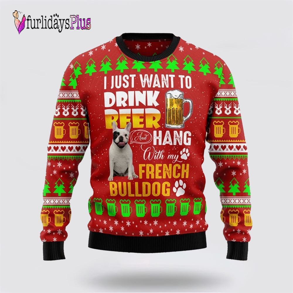 Drink Beer With French Bulldog Ugly Christmas Sweater, Dog Lover Christmas Sweater