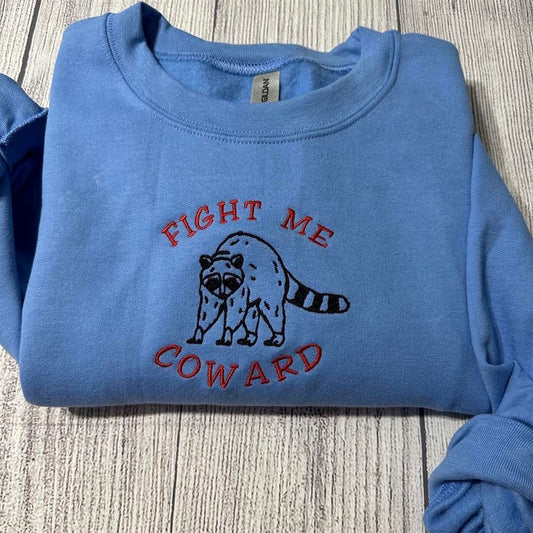Embroidered Christmas Sweatshirt, Fight Me Coward Embroidered Sweatshirt