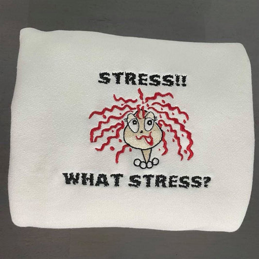 Embroidered Christmas Sweatshirt, Funny Stress Embroidered Sweatshirt