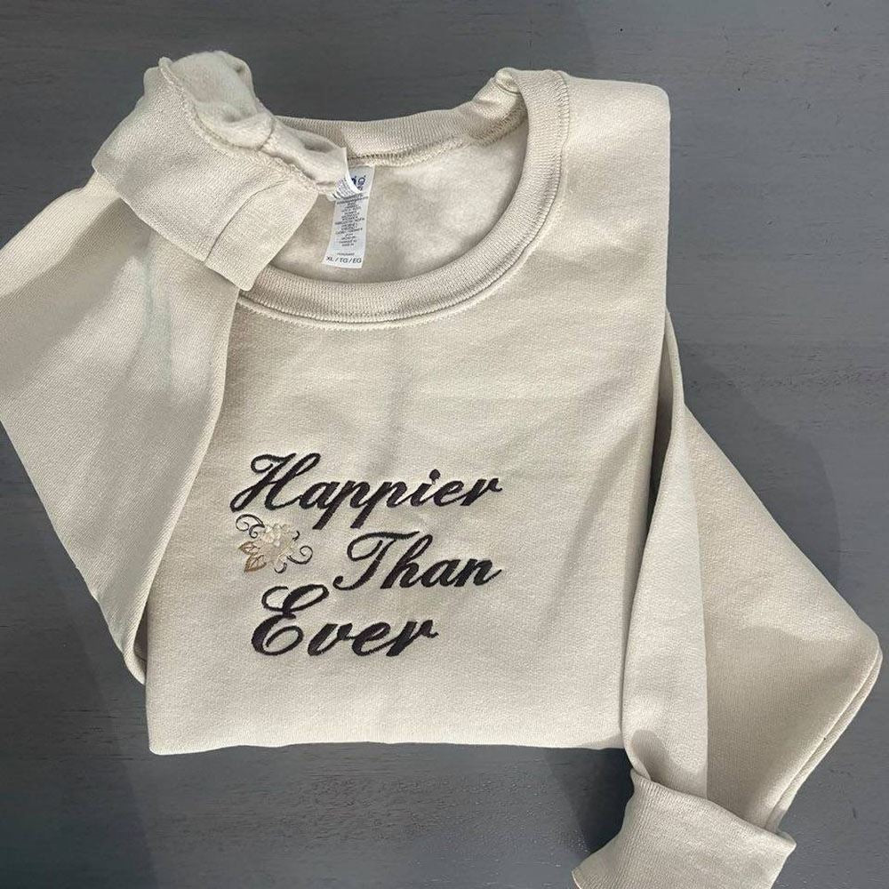 Embroidered Christmas Sweatshirt, Happier Than Ever Embroidered Sweatshirt Happier Than Ever Crewneck