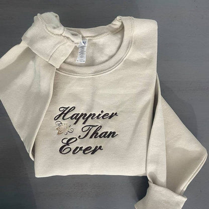 Embroidered Christmas Sweatshirt, Happier Than Ever Embroidered Sweatshirt Happier Than Ever Crewneck