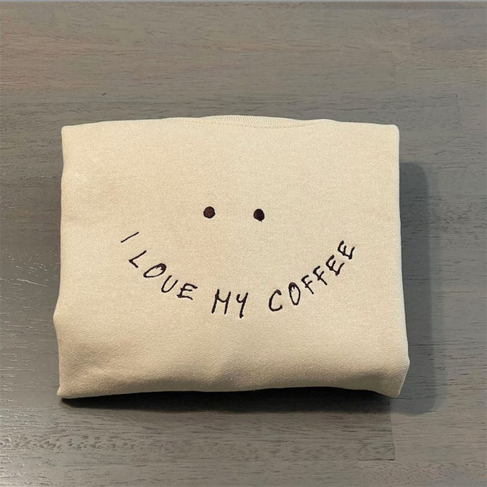 Embroidered Christmas Sweatshirt, I Love My Coffee Embroidered Sweatshirt