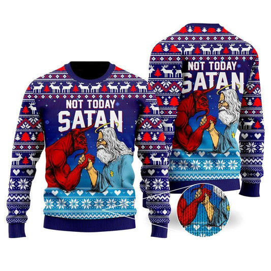 Funny Jesus Not Today Satan Ugly Christmas Sweater For Men & Women, Sweater For Christian