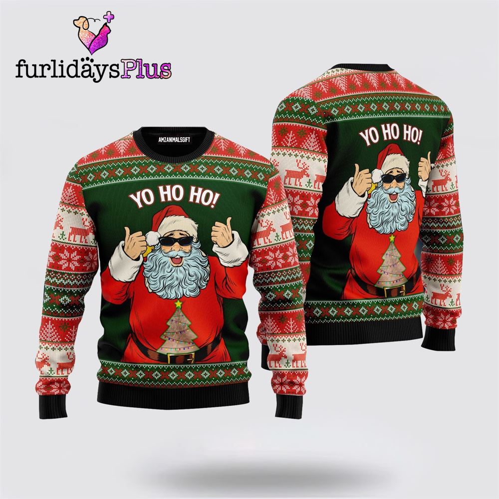 Funny Santa Yo Ho Ho Ugly Sweater ,Christmas Ugly Sweater For Men, Women