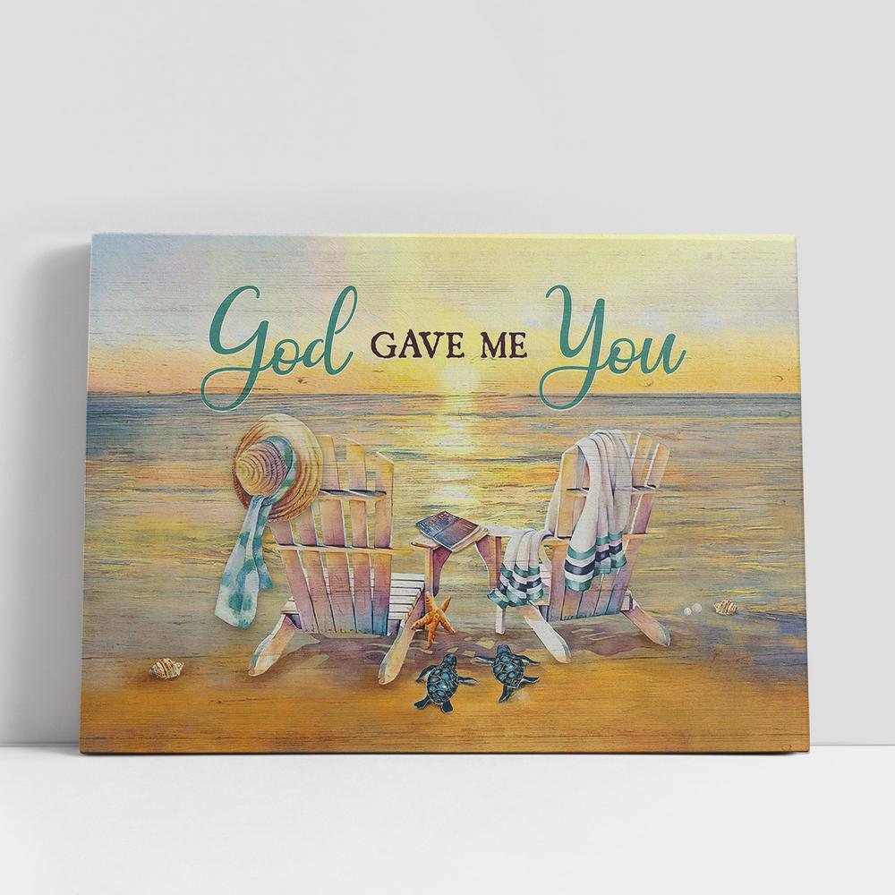 God Gave Me You Wooden Chair Couple Sea Turtle Canvas Wall Art, Bible Verse Canvas, Religious Prints