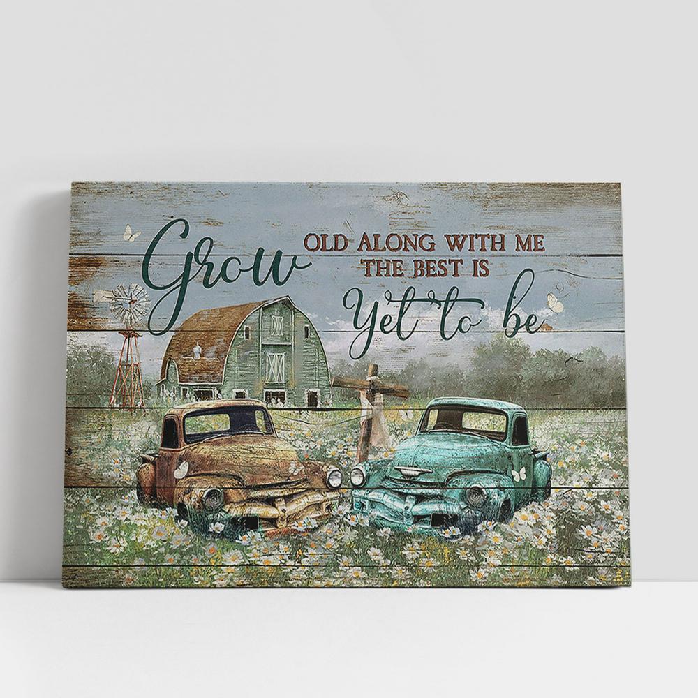 Grow Old Along With Me Old Ladybug Car Daisy Field Canvas Large Canvas Art, Christian Gifts Wall Decor, Religious Wall Decor
