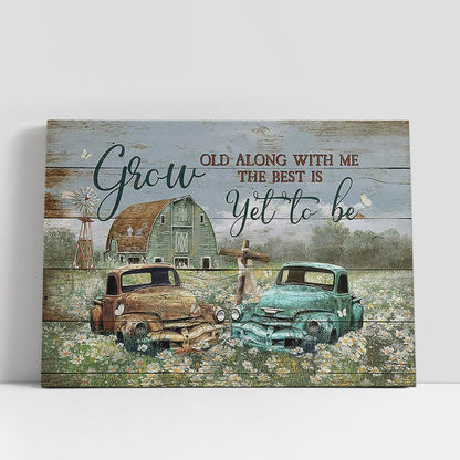 Grow Old Along With Me Old Ladybug Car Daisy Field Canvas Large Canvas Art, Christian Gifts Wall Decor, Religious Wall Decor