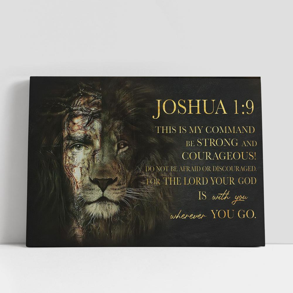 Half Jesus Half Lion Canvas Prints, Joshua 1 9 Be Strong & Courageous, Jesus Christ Canvas, Christian Gifts Canvas Prints