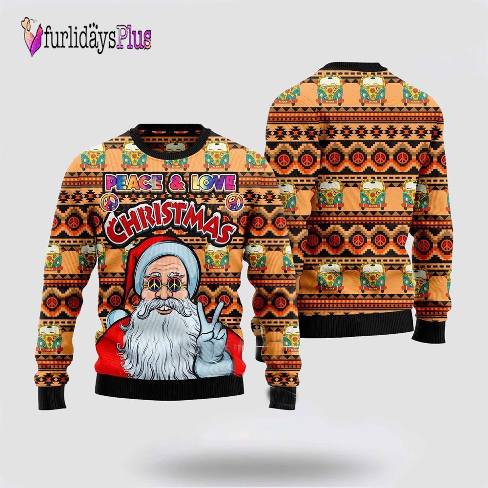 Hippie Santa Claus Peace And Love Ugly Christmas Sweater For Men And Women, Christmas Gift, Christmas Winter Fashion