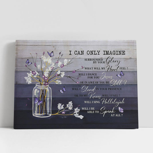 I Can Only Imagine Baby Flower Purple Butterfly Canvas Wall Art, Bible Verse Canvas, Religious Prints