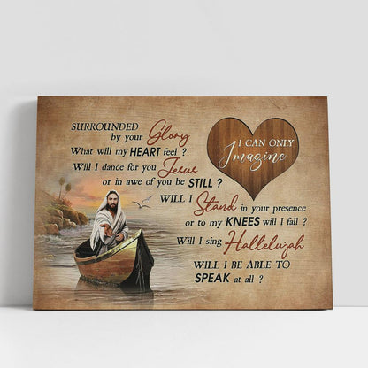 I Can Only Imagine Canvas, Walking With Jesus Boat Canvas Wall Art, Bible Verse Canvas, Religious Prints