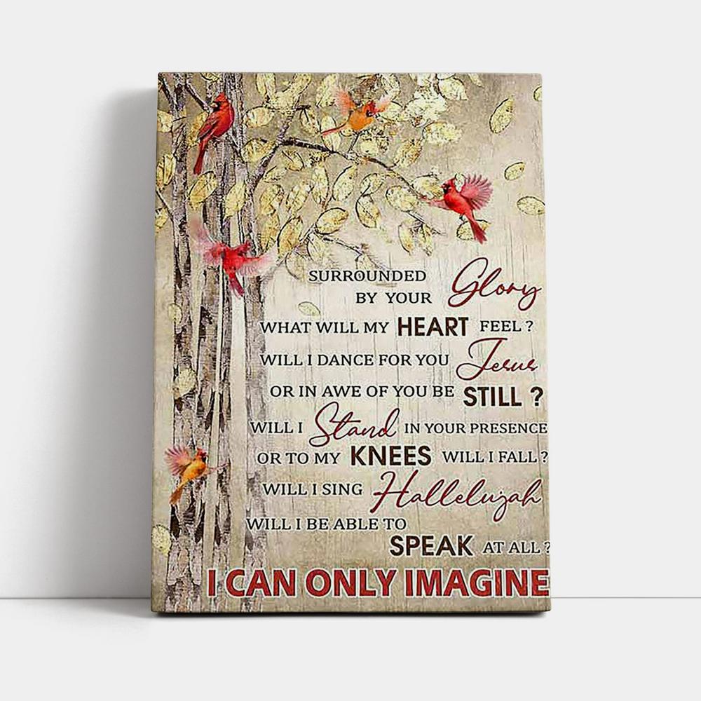 I Can Only Imagine Cardinal Canvas Art - Christian Art - Bible Verse Wall Art - Religious Home Decor